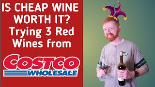 Trying more wine from Costco! 3 Kirkland Signature reds!