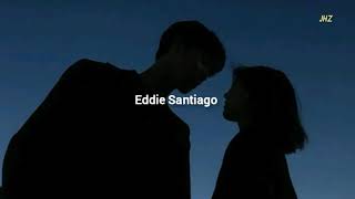 Mía - Eddie Santiago (letra)