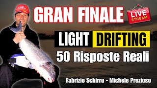 LIGHT DRIFTING: 50 Risposte Reali con Schirru & Prezioso (GRAN FINALE)