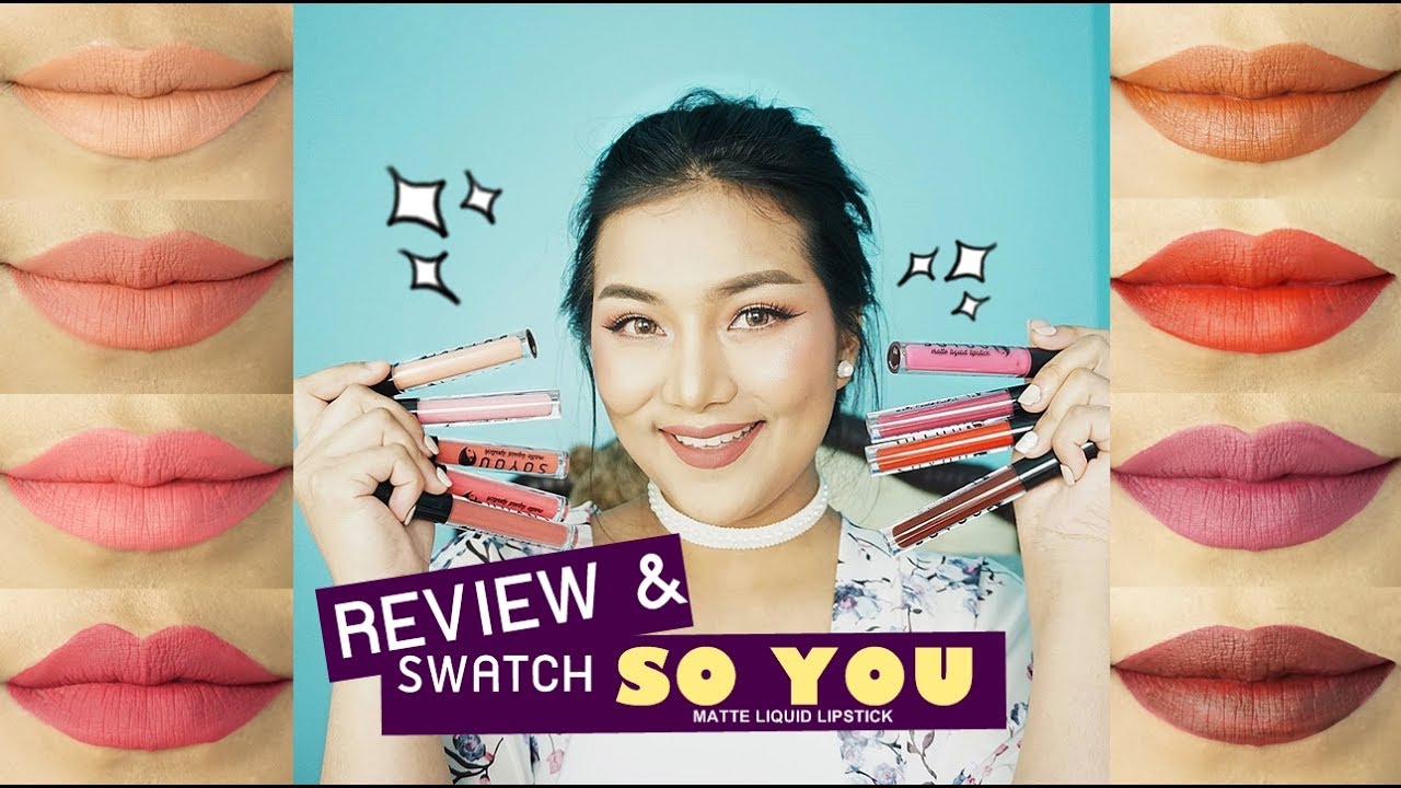 Liquid You Matte สวยทุกสี ลิป So Lipstick แถมราคาน่ารัก Swatch Liquid You Matte สวยทุกสี ลิป So Lipstick แถมราคาน่ารัก Swatch