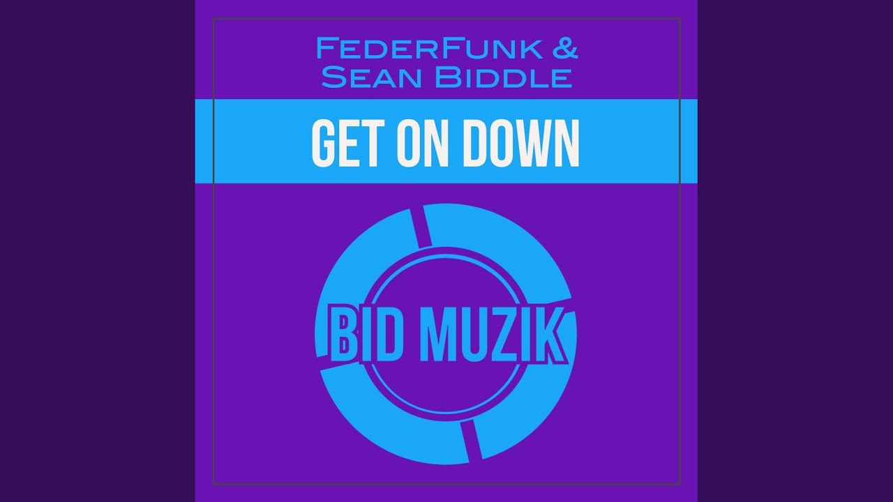 Get on Down (Original Mix) YouTube