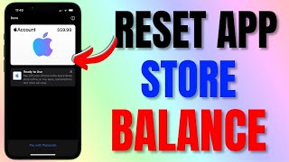 How to Reset App Store Balance to $0 00 on iPhone!