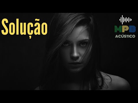 Solução - Um44k (Cover Acústico) - MPB Acústico