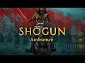 Shōgun | Feudal Japan Ambience with Calming Japanese Music & Cinematic Sound Design