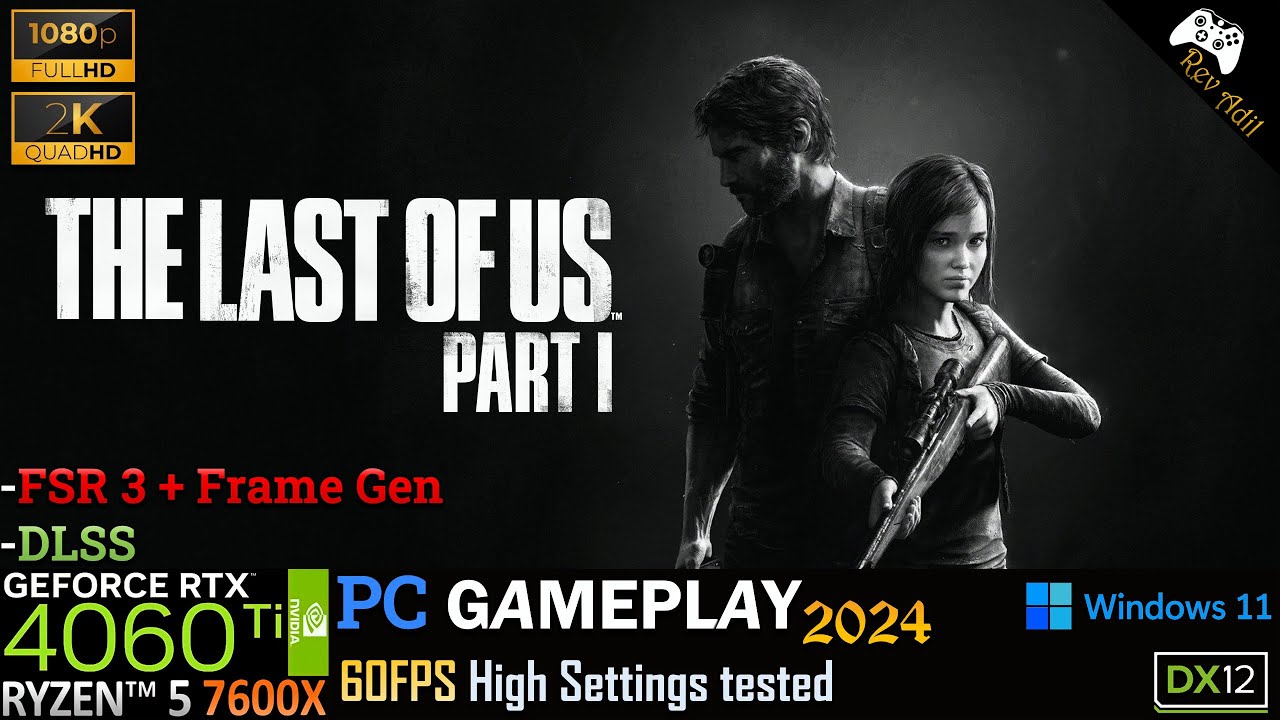 The Last of Us Part I on RTX 4060ti | FSR3 Settings | PC Gameplay ...