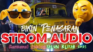 Download Lagu STROM Audio dan sound terakhir karnaval jeblog 2025 MP3