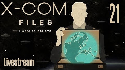 The X-Com Files (Veteran/Stream) — Part 21 - Magnificent Mountain Zombies