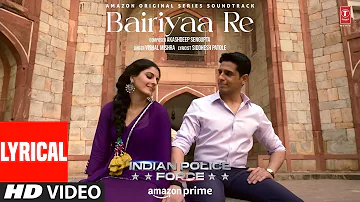 Bairiyaa Re (Lyrical): Sidharth Malhotra,Shilpa S,Vivek Oberoi | Vishal Mishra, Akashdeep