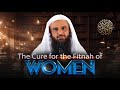 The CURE For The FITNAH Of WOMEN Shaykh Abdur Razzaq Al Badr حفظه الله The CURE For The FITNAH Of WOMEN Shaykh Abdur Razzaq Al Badr حفظه الله