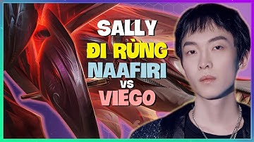 Sally Thách Đấu Áp Đảo Rừng Với Naafiri | Chiến Lược Đỉnh Cao (Vietsub)