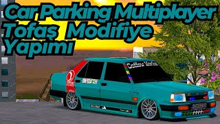 Tofaş Modifiye Yapımı | Car Parking Multiplayer