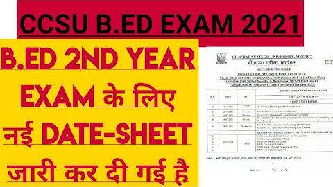 B.ed 2nd year Exam Date sheet//CCS UNIVERSITY b.ed 2nd year datesheet//New Update