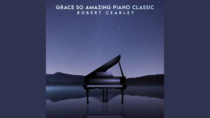 Grace so Amazing Piano Classic