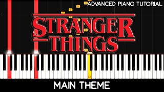 Stranger Things Theme Advanced Piano Tutorial