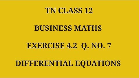 TN 12th Business maths chapter 4 exercise 4.2 question number 7