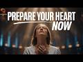 PREPARE YOUR HEART NOW 🕊️ Morning Prayer