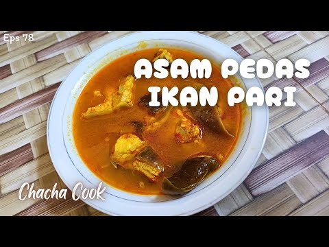 Resepi Asam Pedas Ikan Pari