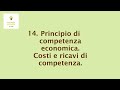 14.  Principio di competenza economica. Costi e ricavi di competenza