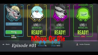 For the Hat! - Move Or Die #01