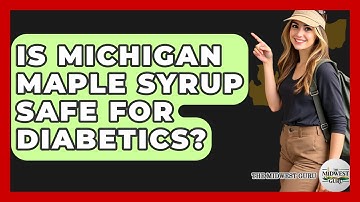 Is Michigan Maple Syrup Safe For Diabetics? - The Midwest Guru