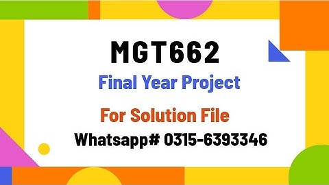 MGT662 Project #mgt662 #vu #vufinalproject #virtualuniversityofpakistan mgt662