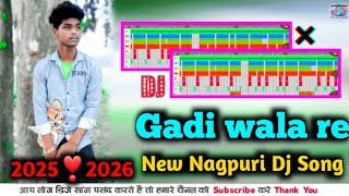 Gadi wala re ✅ New Nagpuri Dj Song 🎵 2025// 2026 ❤ Dj Mongoljit Pahan official 🌿 #trending