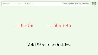 Linear equation with one unknown: Solve -16+5n=-7(-6+8n)+3 step-by-step solution