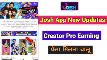 Josh app New updates|Josh app Creator Pro Se paise kamaye |Josh app me Dimond kaise paye | Josh app