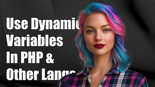 Celebrity Why use dynamic variables (variable variables) in PHP or other languages Wealth
