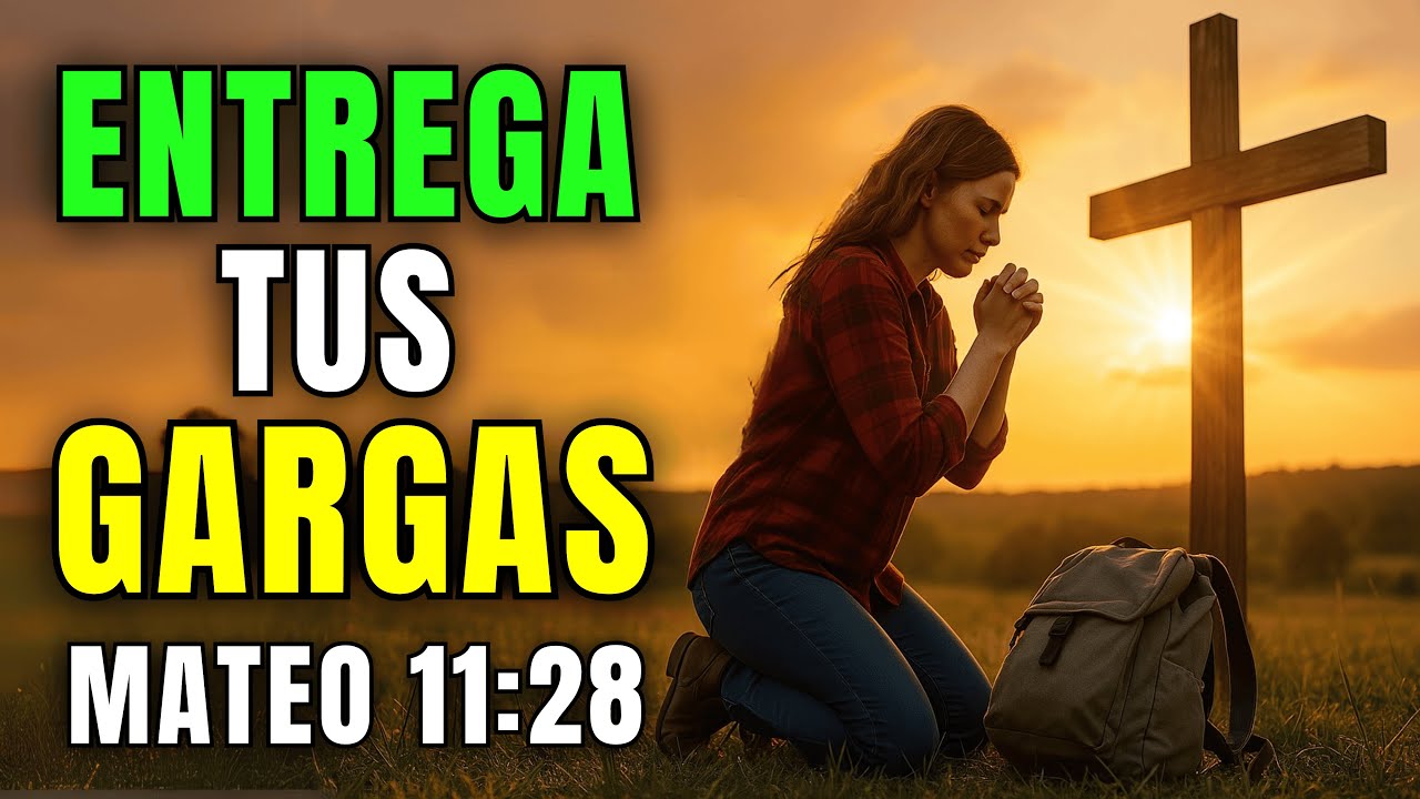 Oración para Dejar tus Cargas en las Manos de Dios - YouTube