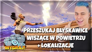 PRZESZUKAJ BŁYSKAWICE WISZĄCE W POWIETRZU LOKALIZACJE - FORTNITE ZADANIA SEZON 5 TYDZIEŃ 1 PORADNIK screenshot 4