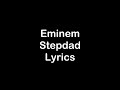 Eminem - Stepdad [Lyrics]