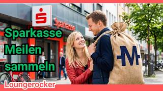 Sparkasse und Meilen sammeln? Die Wahrheit über deine Karte!