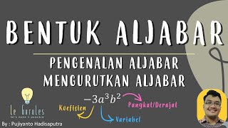 Bentuk Aljabar (1) - Pengenalan Aljabar, Bentuk Aljabar, Mengurutkan Aljabar - Matematika SMP