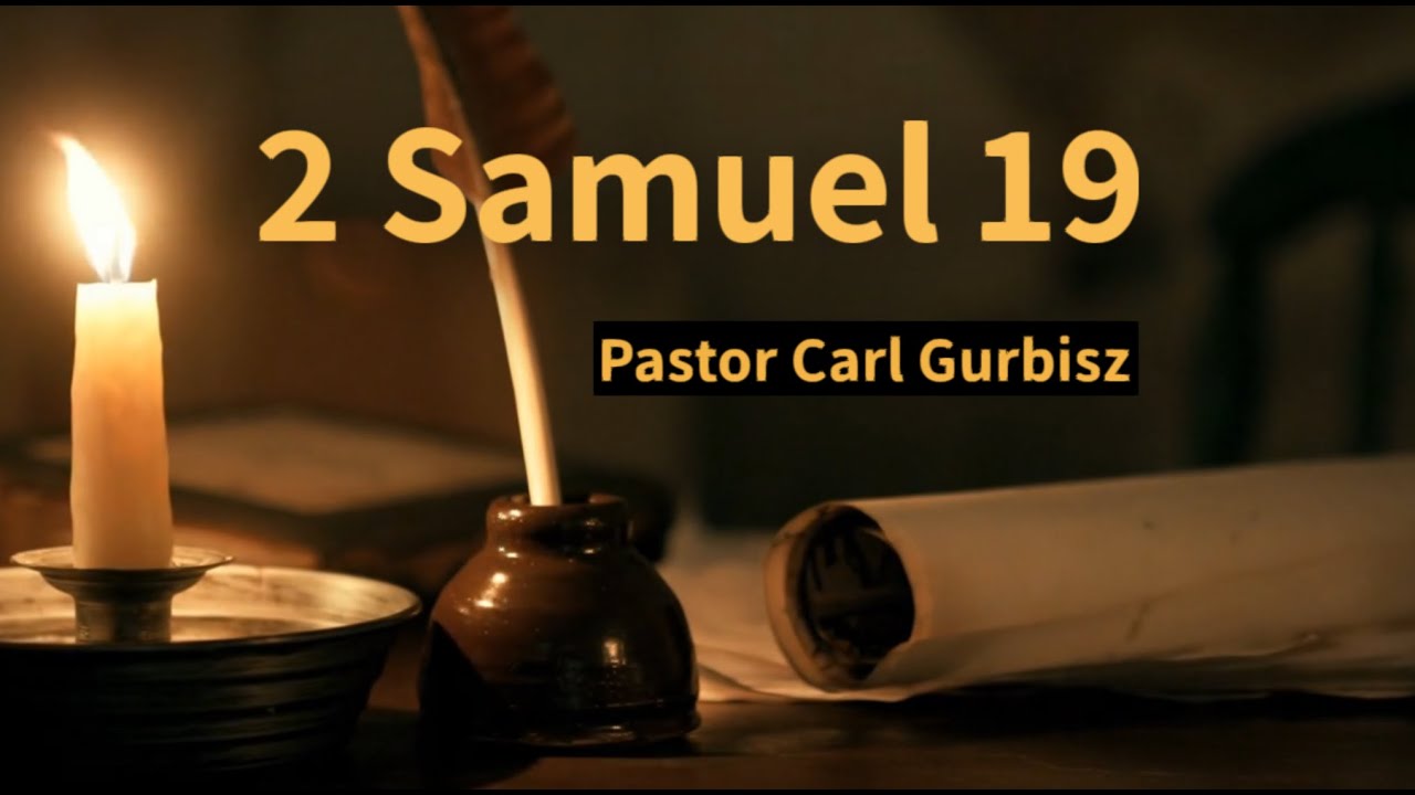 2 Samuel 19 - YouTube