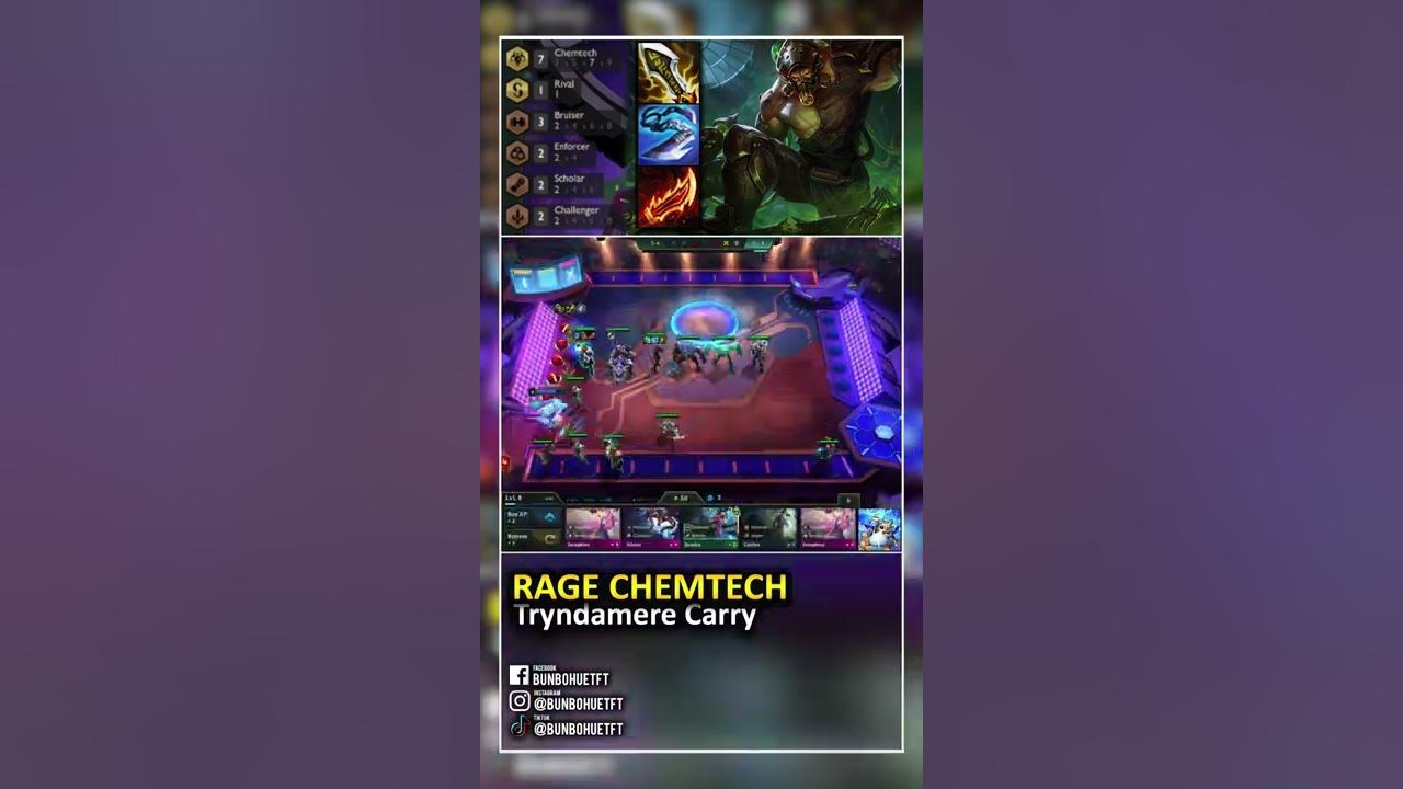 Tft rage chemtech slicing enemy 7 chemtech tryndamere tft 6 5