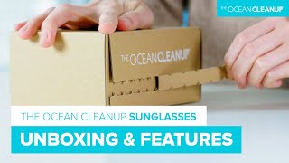 The Ocean Cleanup Sunglasses: Unboxing & Features | Cleaning Oceans | The Ocean Cleanup