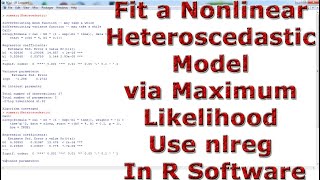 Fit a Nonlinear Heteroscedastic Model via Maximum Likelihood Use nlreg With (In) R Software