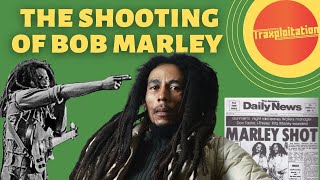 The Shooting of Bob Marley (Reggae Histories)