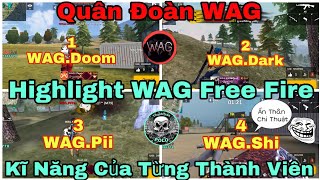 [ Highlight WAG FF ] Kĩ Năng Thực Sự Của Từng Thành Viên WAG - Quân Đoàn Hùng Mạnh Nhất Việt Nam #2