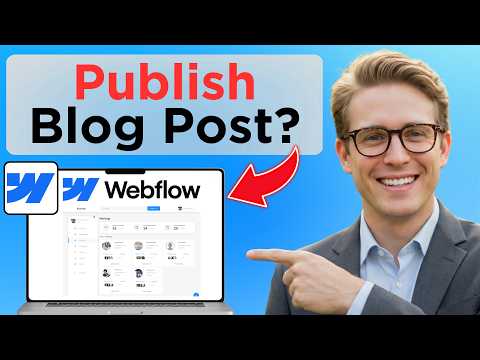 How to Publish a Blog on Webflow (Step-by-Step) (Full Guide 2026)