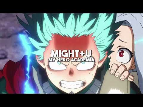 Might+U - My Hero Academia (slowed + reverb)