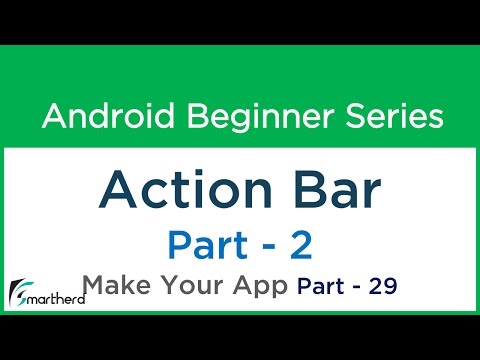 #62 Android Application Development Tutorial : Action Bar - Part-2: How to Make Android App :Part-29