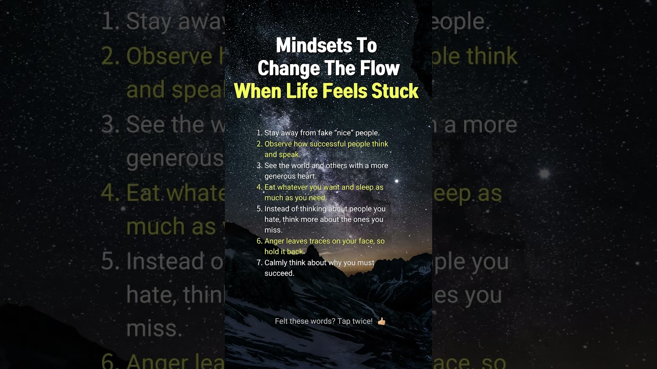 Mindsets To Change The Flow When Life Feels Stuck