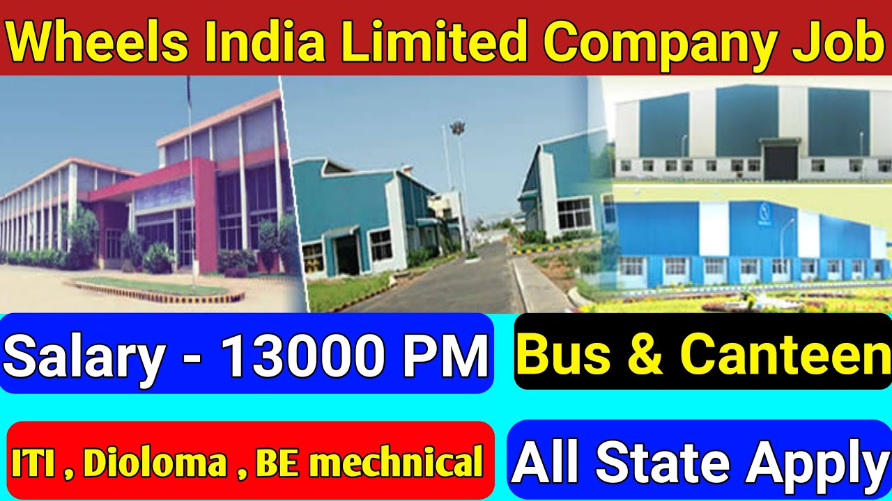 Wheels India Pvt Ltd Company Job Iti Job 2020 Diploma Job 2020