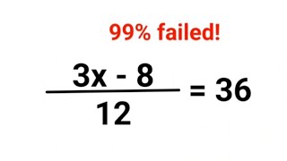 3x - 8/12 = 36. 99% failed! Ukraine Math Test #math #percentages #ukraine