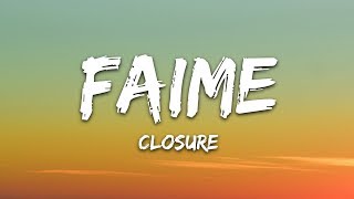 Faime - Closure (Lyrics) chords
