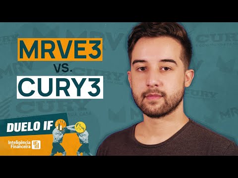 MRVE3 X CURY3: em qual ação investir? | Duelo IF | Inteligência Financeira