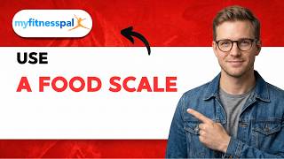 How to Use a Food Scale with MyFitnessPal [2026 Full Guide] screenshot 4