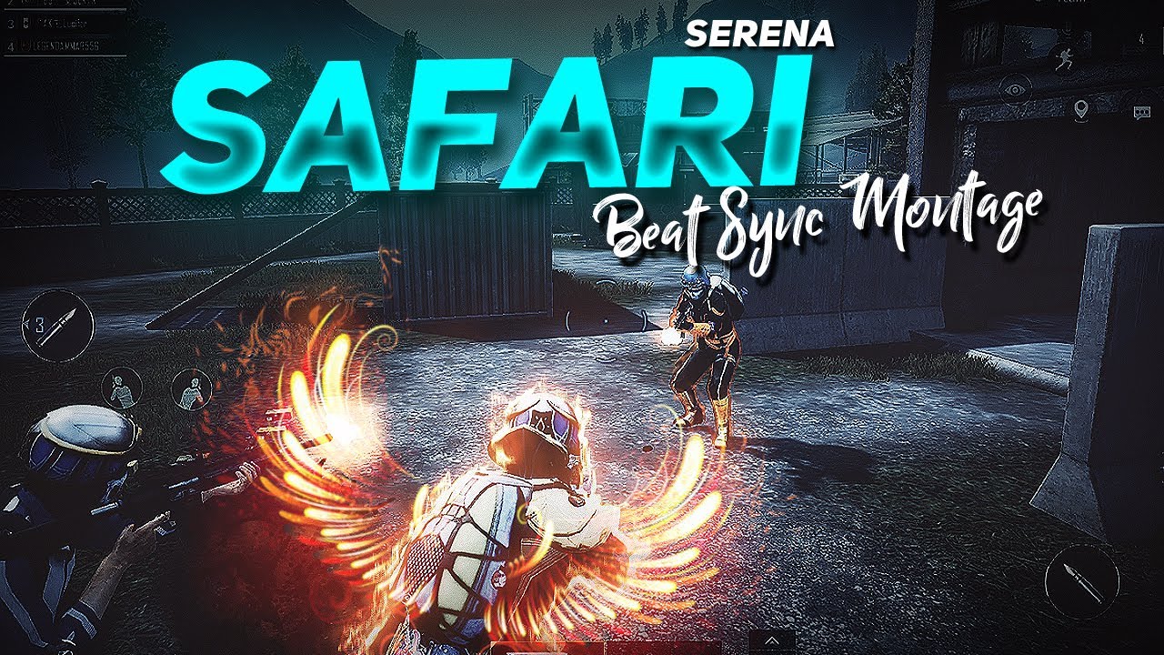 Serena   Safari Best Beat Sync Edit Pubg Mobile Montage  Road to 100k  69 JOKER